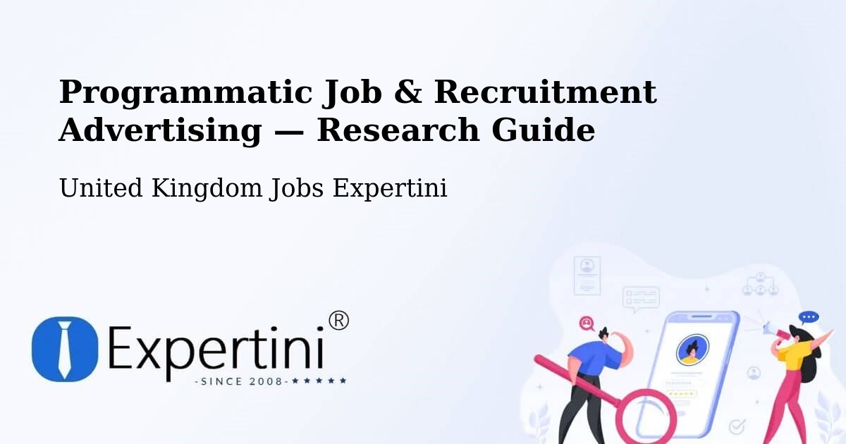 Programmatic Job & Recruitment Advertising — Research Guide – Gresford