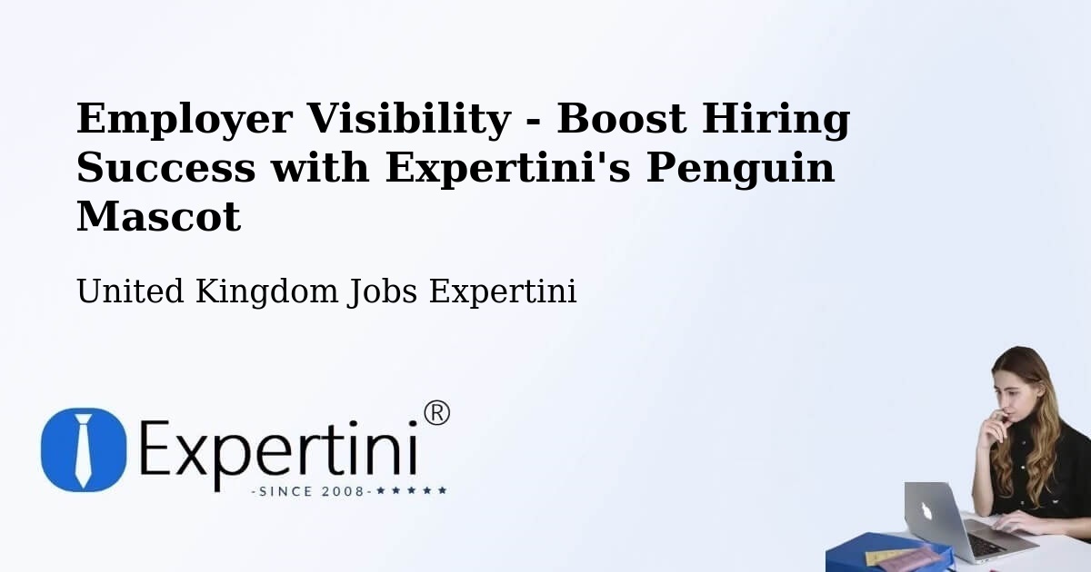 Employer Visibility Strategy – Gresford - United Kingdom Jobs Expertini